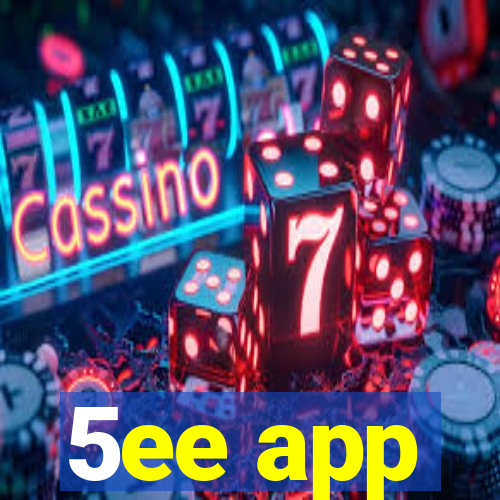5ee app